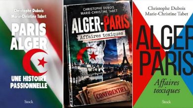 كشفت مستور دوائر القرار.. كتاب الفرنسي “أفير توكسيك” يضع النظام الجزائري في قفص الاتهام